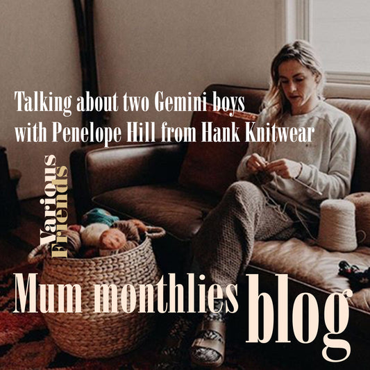 Mum Monthlies Gemini Child- Penelope Hill