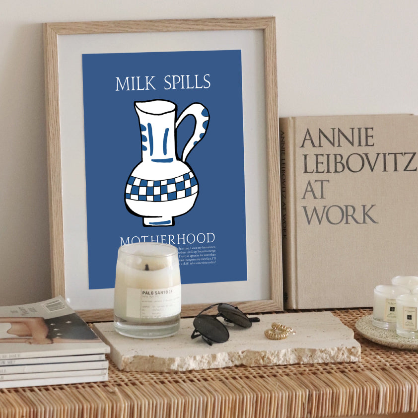 Milk Spills Motherhood Print - Various Friends